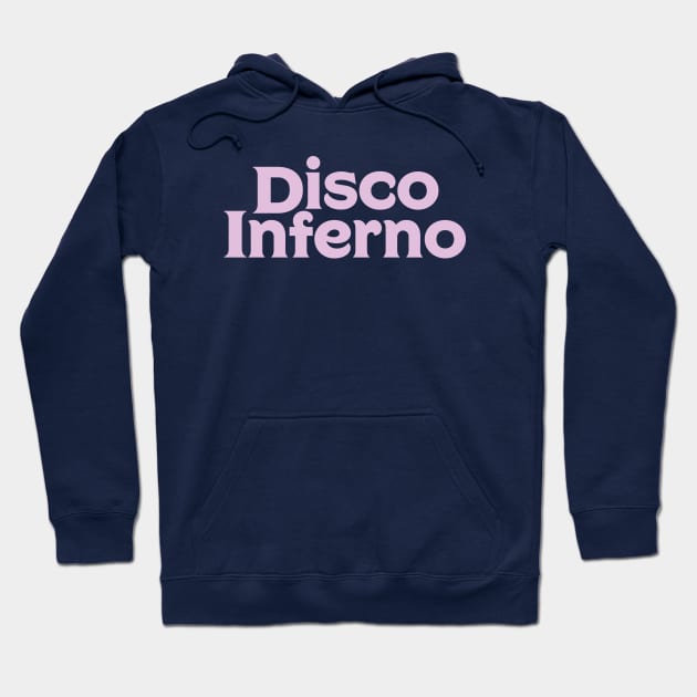 Disco Inferno Hoodie by PaletteDesigns